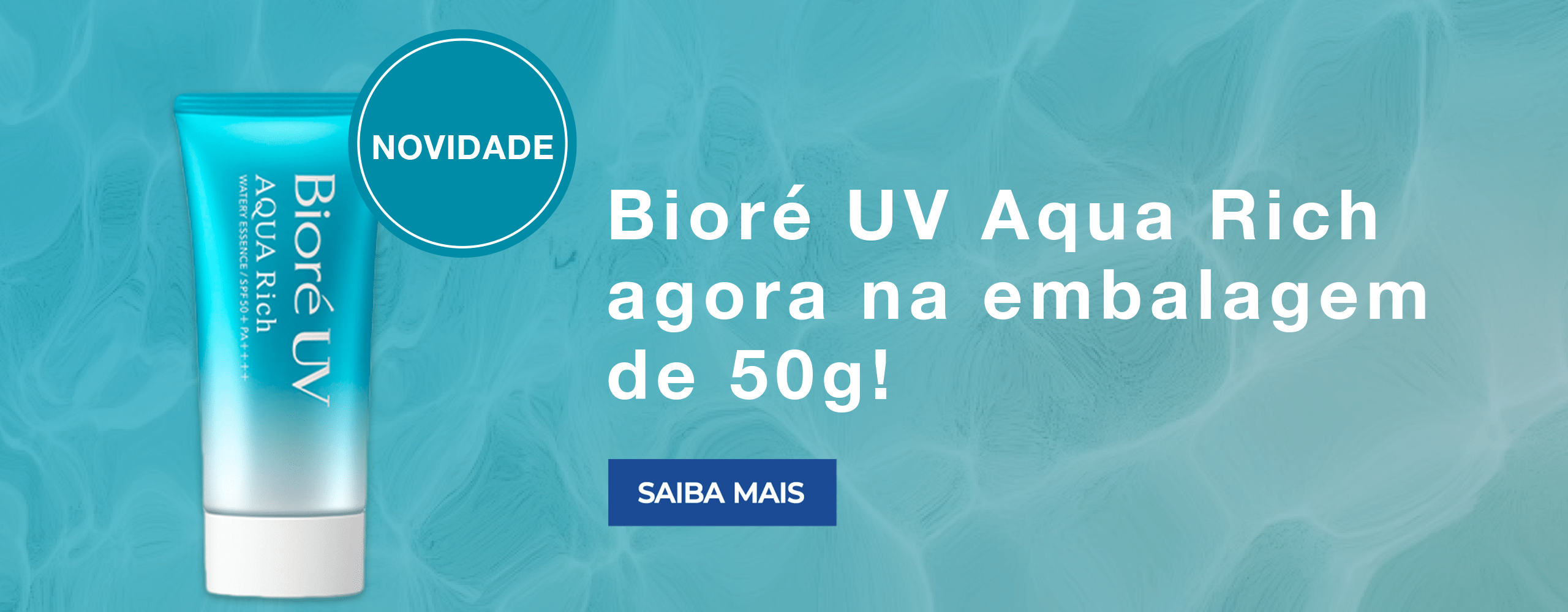 [BIORÉ] Lançamento Aqua Rich 50g - Summer Campaign - desktop